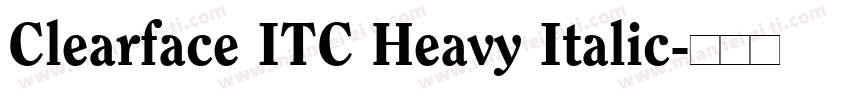 Clearface ITC Heavy Italic字体转换